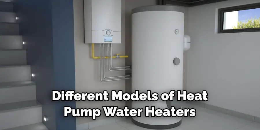 Different Models of Heat Pump Water Heaters