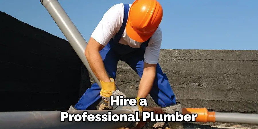 Hire a Professional Plumber