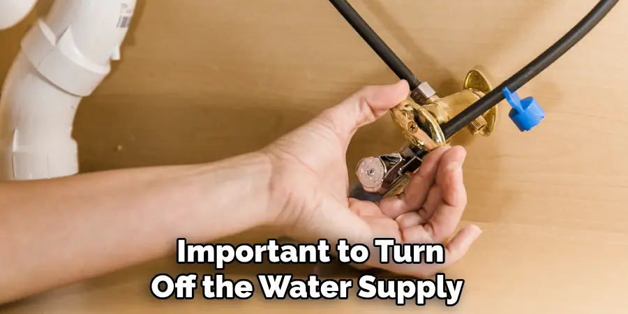  Important to Turn Off the Water Supply