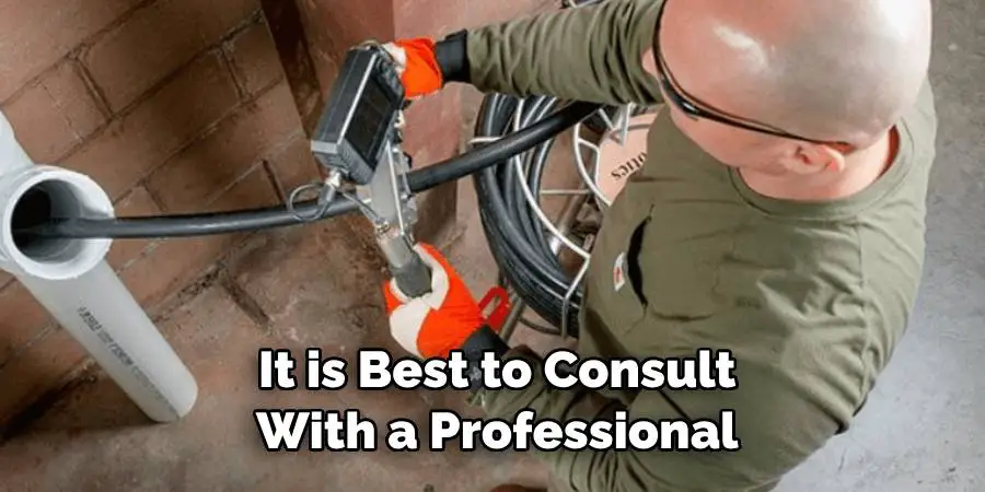 It is Best to Consult With a Professional