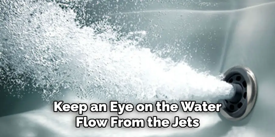 Keep an Eye on the Water Flow From the Jets