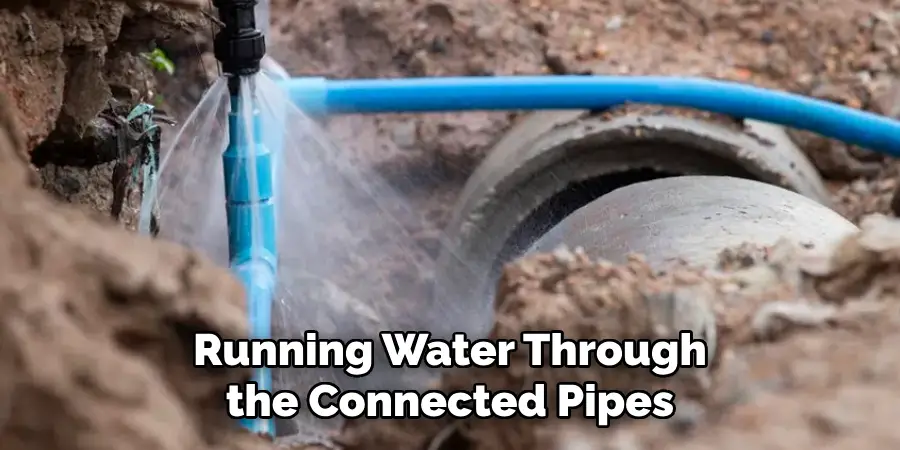  Running Water Through the Connected Pipes