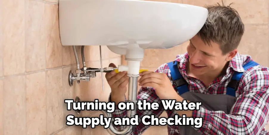 Turning on the Water Supply and Checking