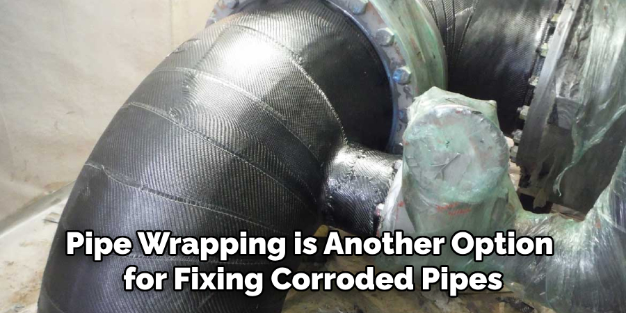 Pipe Wrapping is Another Option for Fixing Corroded Pipes