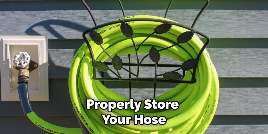 Properly Store Your Hose