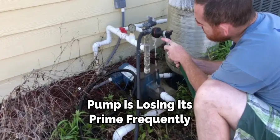 Pump is Losing Its Prime Frequently