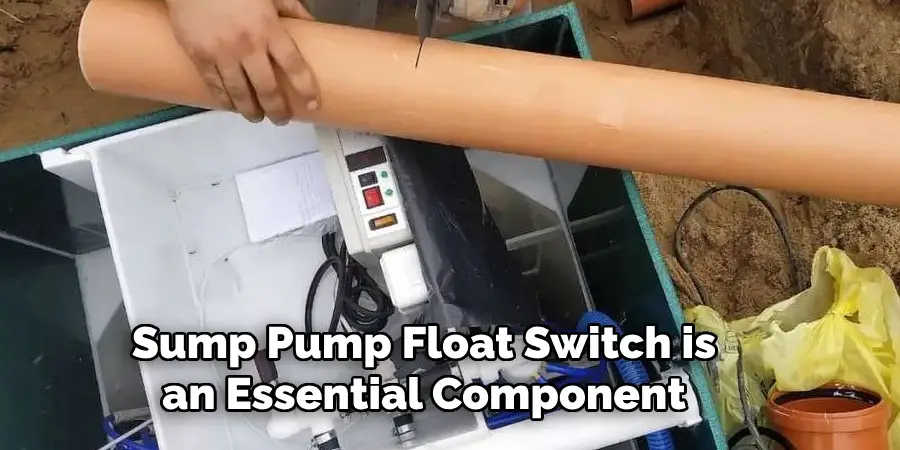 Sump Pump Float Switch is an Essential Component 