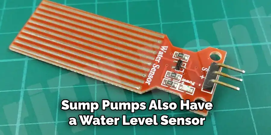  Sump Pumps Also Have a Water Level Sensor