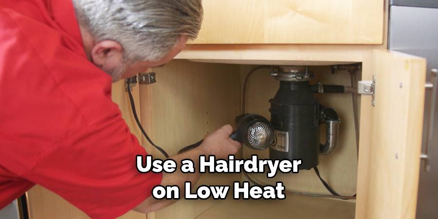 Use a Hairdryer on Low Heat