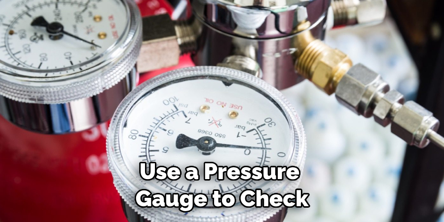 Use a Pressure Gauge to Check