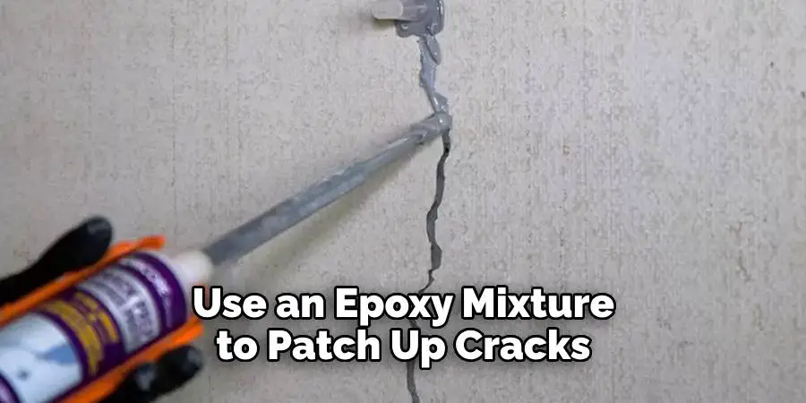 Use an Epoxy Mixture to Patch Up Cracks