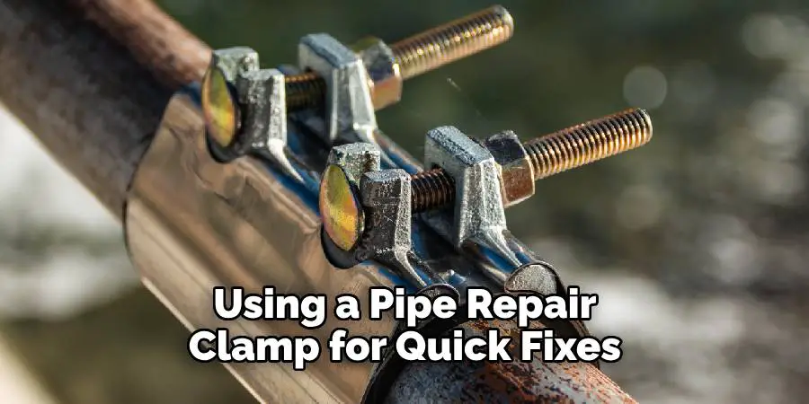 Using a Pipe Repair Clamp for Quick Fixes