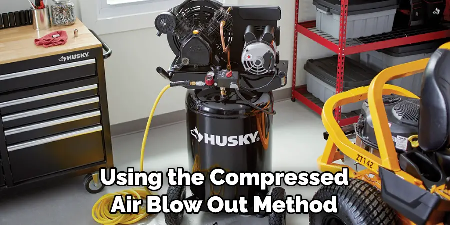 Using the Compressed Air Blow Out Method