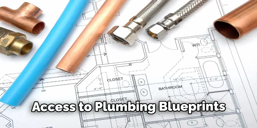 Access to Plumbing Blueprints