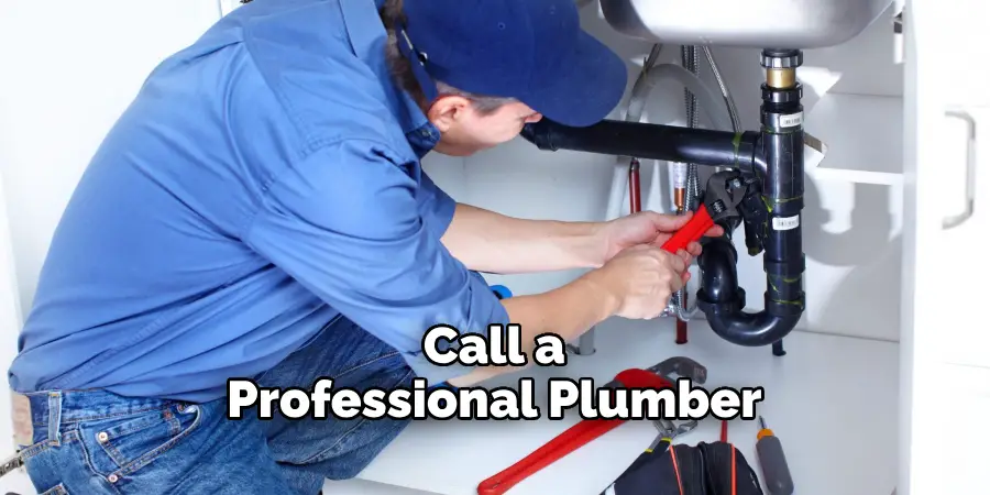 Call a Professional Plumber