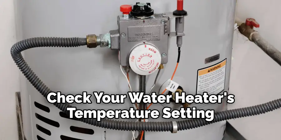 Check Your Water Heater's Temperature Setting