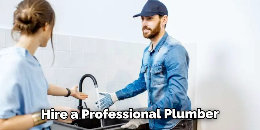 Hire a Professional Plumber