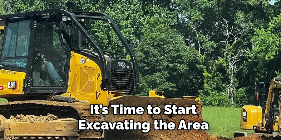  It’s Time to Start Excavating the Area