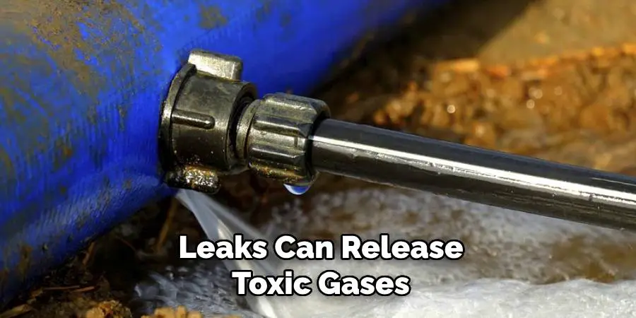 Leaks Can Release Toxic Gases