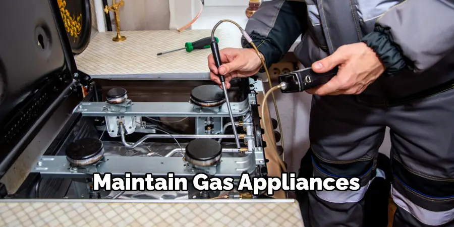 Maintain Gas Appliances