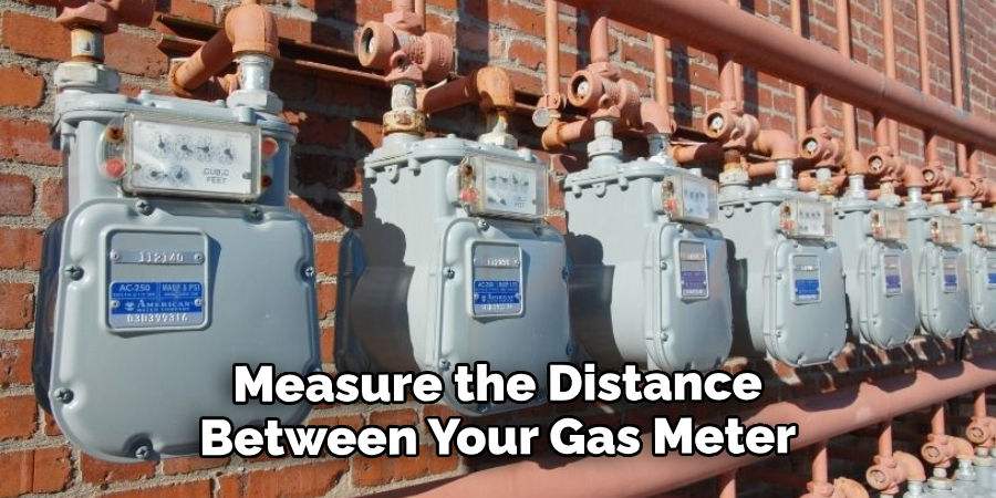 Measure the Distance Between Your Gas Meter