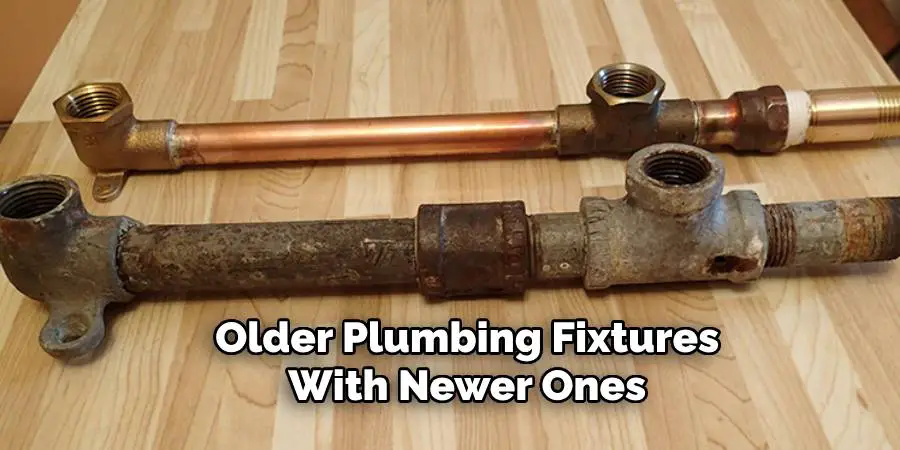 Older Plumbing Fixtures With Newer Ones