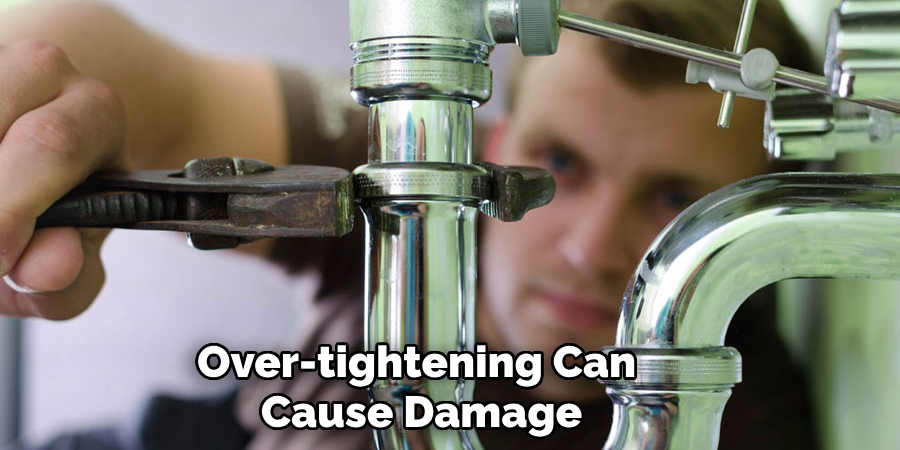 Over-tightening Can Cause Damage