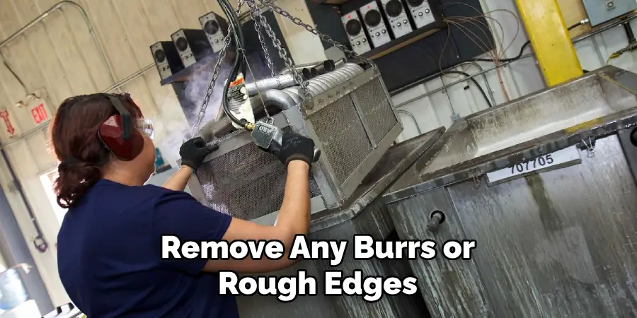 Remove Any Burrs or Rough Edges Paipe