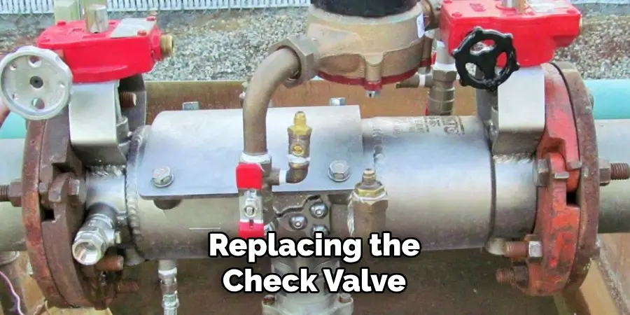 Replacing the Check Valve