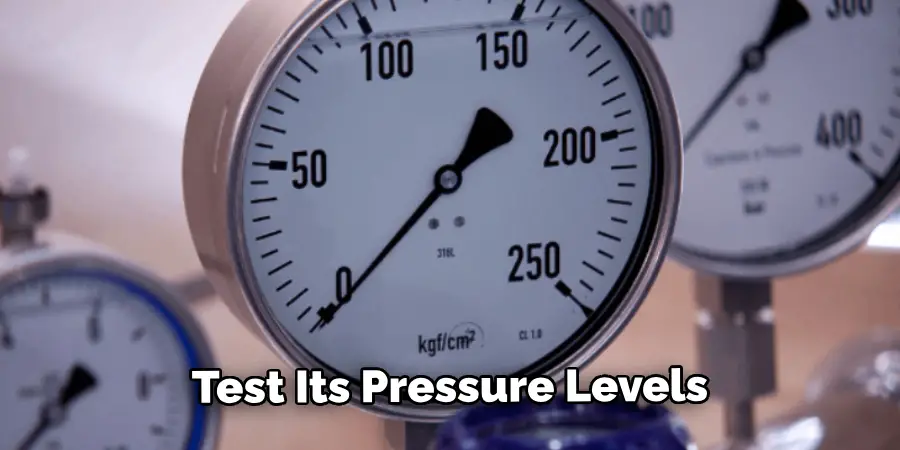  Test Its Pressure Levels