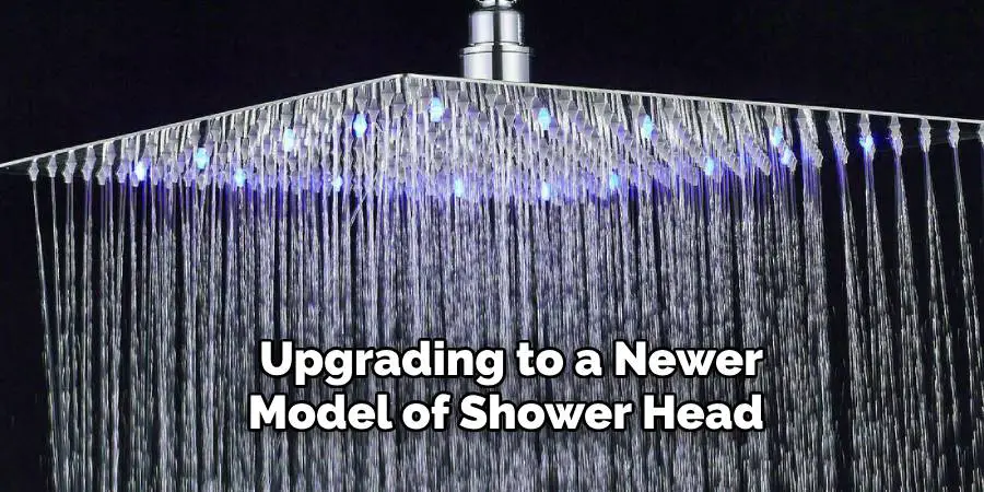  Upgrading to a Newer Model of Shower Head