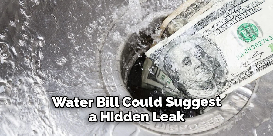 Water Bill Could Suggest a Hidden Leak