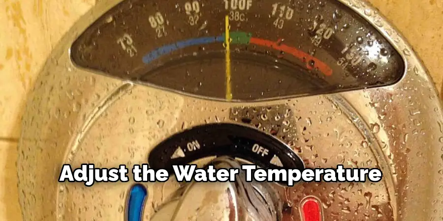 Adjust the Water Temperature