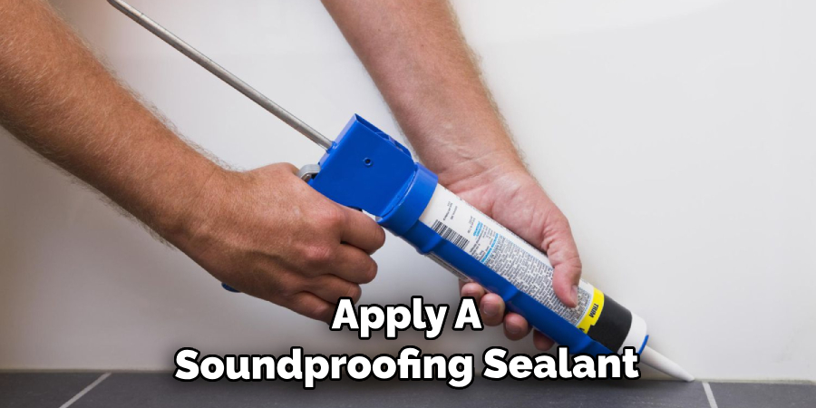  Apply a Soundproofing Sealant