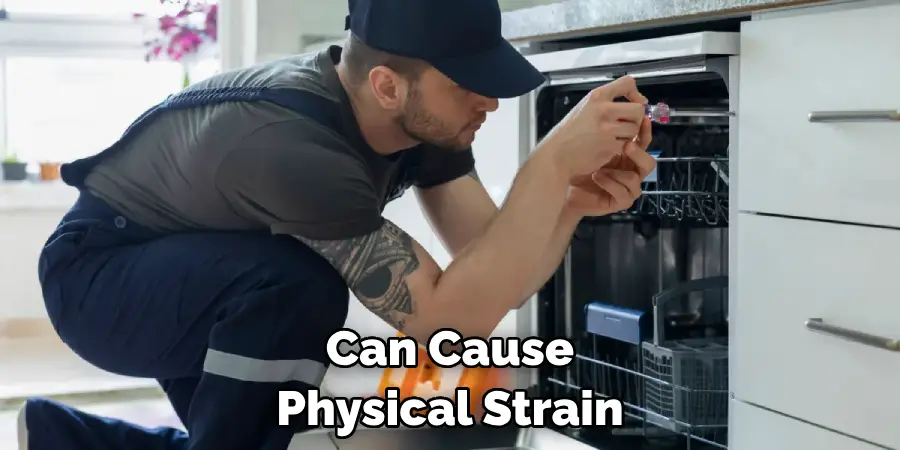 Can Cause Physical Strain