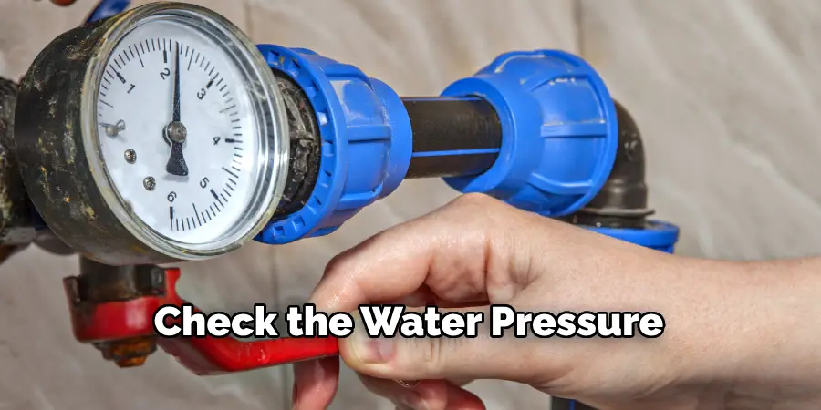 Check the Water Pressure