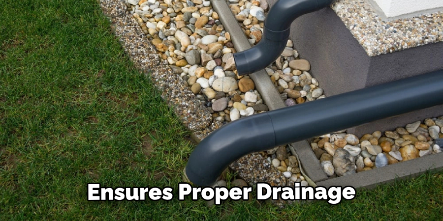 Ensures Proper Drainage
