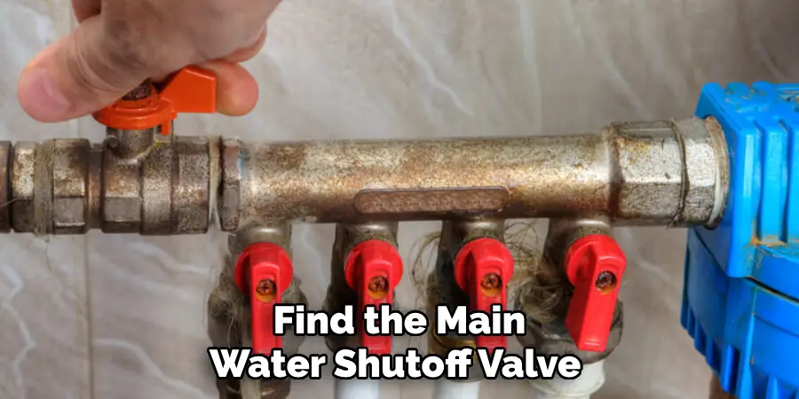 Find the Main Water Shutoff Valve 