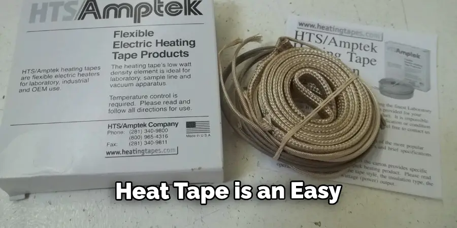 Heat Tape is an Easy