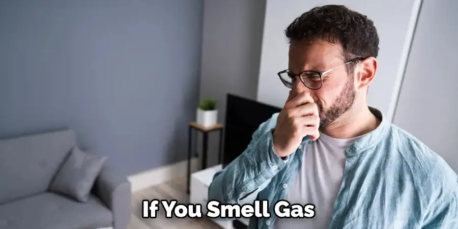 If You Smell Gas