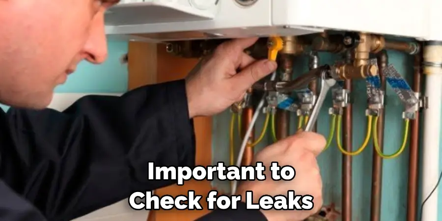 Important to Check for Leaks