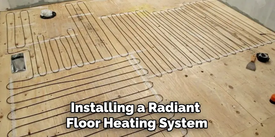 Installing a Radiant Floor Heating System