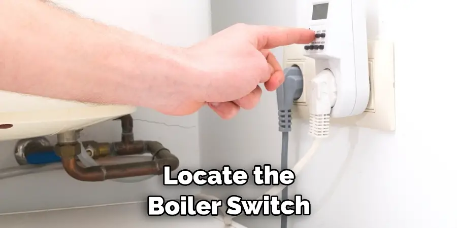 Locate the Boiler Switch