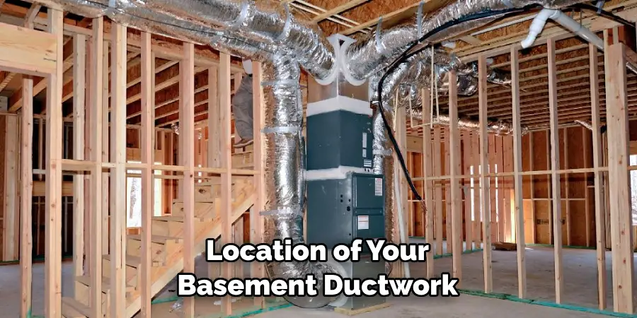 Location of Your Basement Ductwork