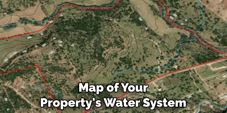 Map of Your Property's Water System