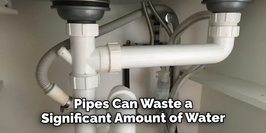 Pipes Can Waste a Significant Amount of Water