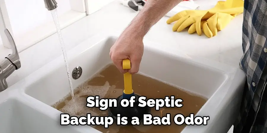 Sign of Septic Backup is a Bad Odor