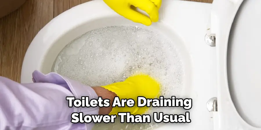 Toilets Are Draining Slower Than Usual
