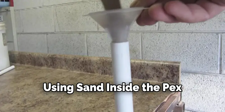 Using Sand Inside the Pex