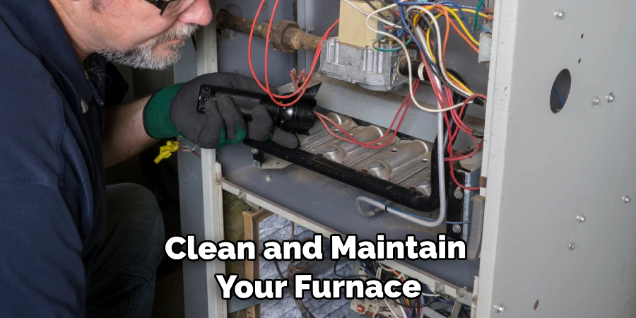 Clean and Maintain Your Furnace